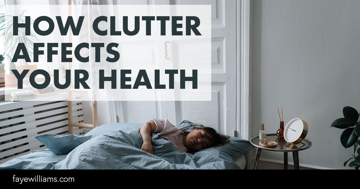 how clutter affects your health